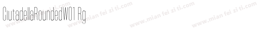 CiutadellaRoundedW01 Rg字体转换